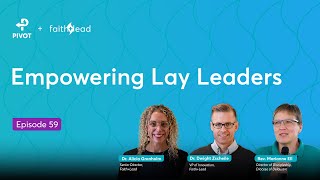 How to Empower Lay Leaders in Your Church