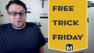 What is Free Trick Friday?