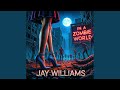 IN A ZOMBIE WORLD