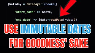 Why You NEED to Use Immutable Dates (Seriously!)