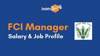 Food Corporation of India | FCI Manager Job | Salary and Job Profile