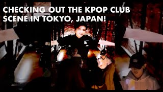 TOKYO 2024 \u0026 KPOP NIGHT AT CLUB CAMELOT SHIBUYA