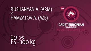 BRONZE FS - 100 kg: A. HAMZATOV (AZE) df. A. RUSHANYAN (ARM), 4-0