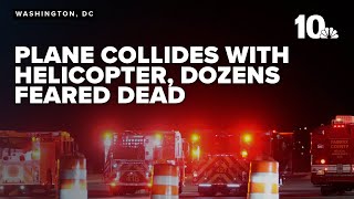 Dozens feared dead after a plane collided with a helicopter in Washington D.C.