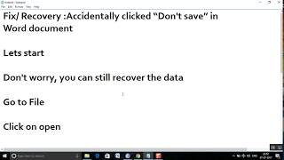 Fix/ Recovery :Accidentally clicked “Don't save” in  Word document