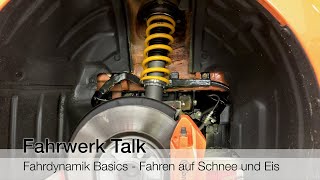 Fahrdynamik Basics 14 - Fahren auf Schnee und Eis