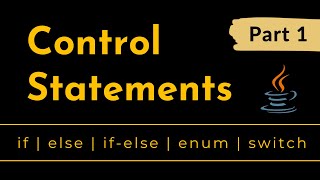 If, If-Else, Switch Statements and Switch Expressions in Java | Control Statements | Geekific