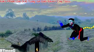 Dab neeg Xaiv Phiab Qia Dub Tuag Ua Dab Sawv Ciaj Ua Tsov Tom Neeg 18.5.2022