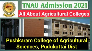 TNAU Admission 2021: All About Agricultural Colleges | Pushkaram College,  Pudukottai