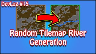 Random Tilemap River Generation | Devlog #15