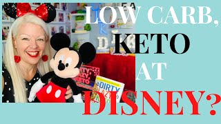 Disney + the Keto Diet? Disney Dining Tips - Author of The Unofficial Disney Parks Cookbook