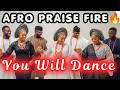 🔥 AFRO PRAISE FIRE  | High-Energy Gospel That Will Lift Your Spirit & Make You Dance 💃🙌