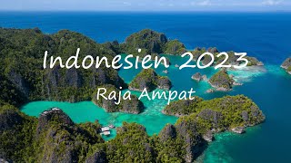 Indonesien: Raja Ampat - Die Inselwelt in 4k