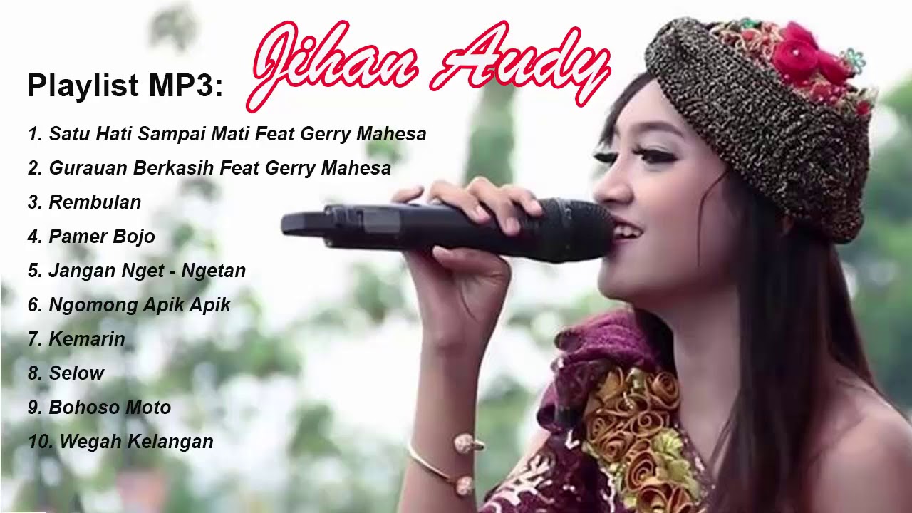 Lagu-Lagu Dangdut Koplo Terbaru - Jihan Audy Full Album MP3 Terbaru ...