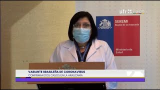 Confirman presencia de variante brasileña de Covid-19 en La Araucanía| CUANDO LLEGA LA TARDE