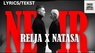 RELJA X NATASA BEKVALAC - NEMIR - (LYRICS/TEKST)