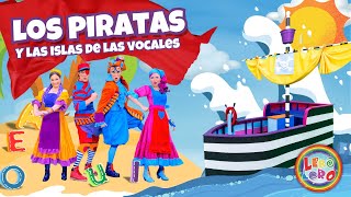 Lero Lero - Los Piratas Y Las Islas De Las Vocales - Canciones y videos educativos para niños