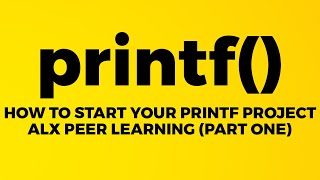 PRINTF PROJECT BREAKDOWN - PART 1