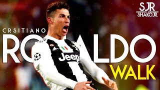 Cristiano Ronaldo ► Walk ● Skills \u0026 Goals 2019 | HD