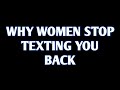 Why Women Suddenly Stop Texting You