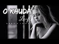 O Khuda | Slowed + Reverb | Lo-fi | Hero | AMAAL MALLIK and PALAK MUCHHAL | Hero