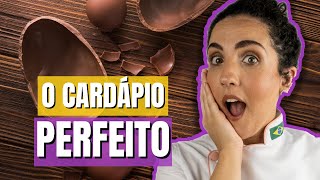 COMO MONTAR UM CARDÁPIO DE PÁSCOA: 5 DICAS PRÁTICAS PARA O CARDÁPIO PERFEITO!