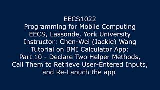 10 Call Helper Methods in Controller to Retrieve User Entered Inputs, Re Lanuch the app