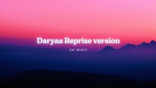 Daryaa Reprise Version | Manmarziyaan | Cover By Avi Music