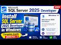 Install SQL Server 2025 Developer Edition on Windows 11 with SSMS in Hindi