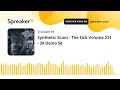 synthetic scum the sick volume 211 29 demo 58 made with spreaker