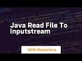 java read file to inputstream