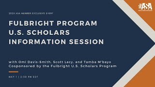 Fulbright U.S. Scholars Program Information Session