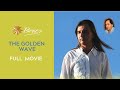 Braco | The Golden Wave | FULL MOVIE