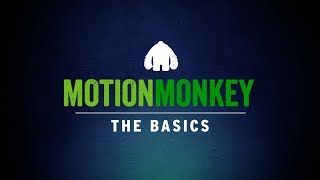 MotionMonkey Tutorial 1: The Basics