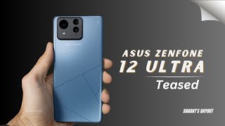 Asus Zenfone 12 Ultra – First Look! Bigger, Better \u0026 More Powerful?