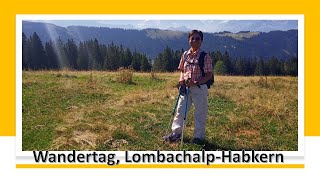 Wandertag, Lombachalp-Habkern