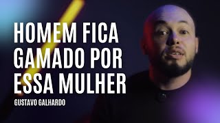 1000X MAIS MAGNÉTICA PARA OS HOMENS // Gustavo Galhardo