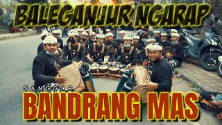 RENYAAAH !! BALEGANJUR NGARAP - Sanggar Seni Bandrang Mas