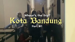 Where’s the trip? Kota Bandung [Part 1]🗻🚙🍃 #Vlofli