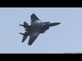 2011 California Capital Air Show - F-15E Strike Eagle Demo & Heritage Flight