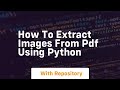 How to extract images from pdf using python