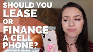 Is Cell Phone Leasing Worth It? | When You Want to Buy a New Phone