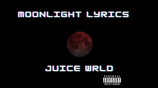 Juice WRLD - Moonlight Lyric Video