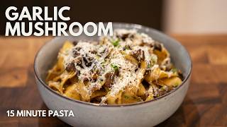 Budget Friendly 20 Minute Garlic Mushroom Pasta | No Cream