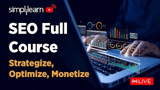 🔥SEO Tutorial for Beginners | 🔴LIVE | SEO Full Course | Search Engine Optimization | Simplilearn