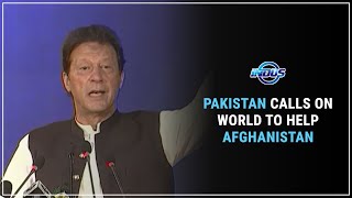 PAKISTAN CALLS ON WORLD TO HELP AFGHANISTAN | Indus News