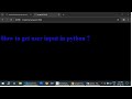 How to get user input in python ?