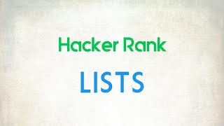 9. Python Lists || Python || Hacker Rank || Code Initiative