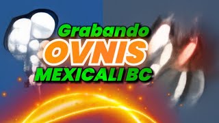 #3603 *:E-1035 • Avistamientos de OVNIS extraños en Mexicali, BC #livestream #news #video