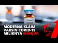 Moderna Klaim Vaksin Covid-19 Miliknya 94,1 Persen Manjur | tvOne